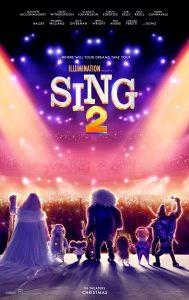 "Sing 2" from Universal Pictures and Illumination Studios opens in theaters on Dec. 22, 2021.
