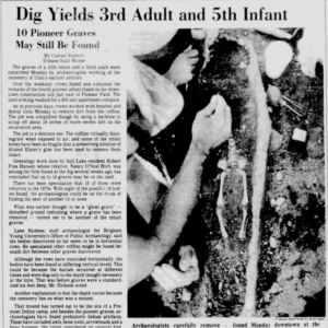The Salt Lake Tribune reports on new remains discovered in the pioneer cemetery. (Utah Digital Newspapers)
