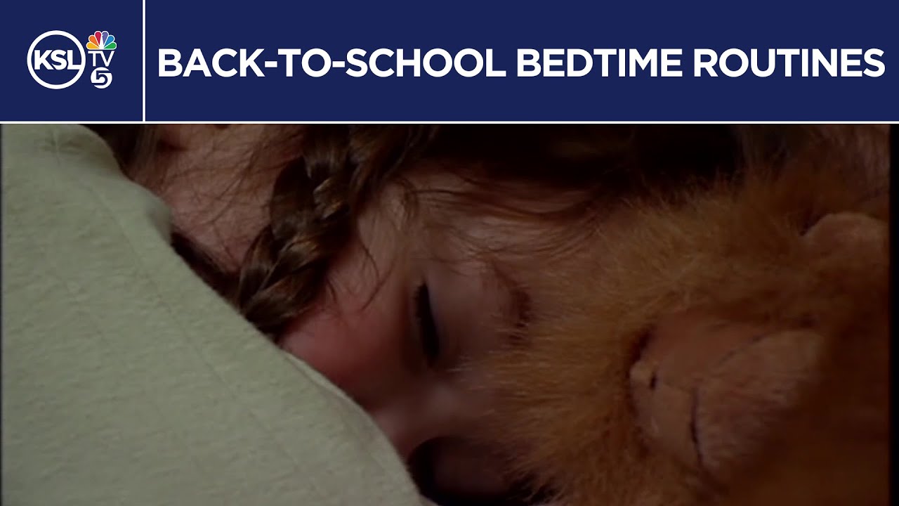 Video: Sunday Edition: Back-To-School Bedtime Routines - KSLTV.com